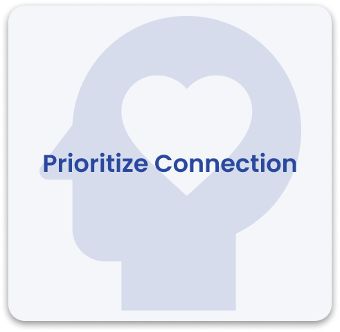 Prioritize Connection